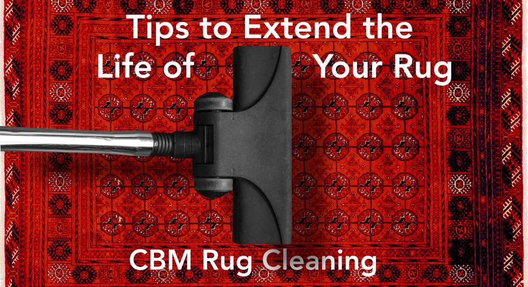 Tips to help you extend the life of your rug